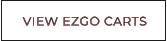 VIEW EZGO CARTS